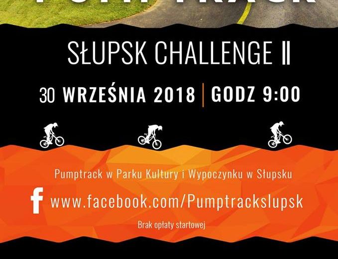 Zaproszenie na PUMPTRACK SŁUPSK CHALLENGE II (rower, hulajnoga)