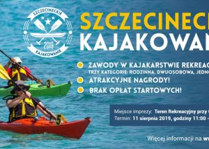 W Szczecinku 11 sierpnia odbędą się Zawody w Kajakarstwie Rekreacyjnym