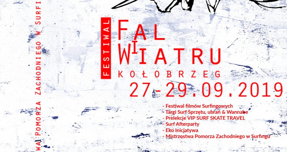 Już w najbliższy weekend Kołobrzeg zaprasza na Festiwal Fal i Wiatru 2019.